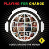 Playing For Change | Songs Around The World