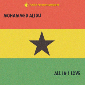 All in One Love | Mohammed Alidu