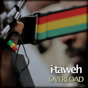 Overload | I-Taweh