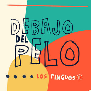 Debajo Del Pelo | Los Pinguos | Audio Digital Download