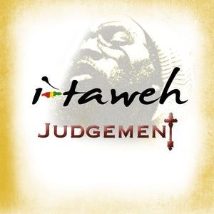 Judgement | I-Taweh